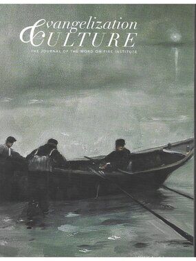 Evangelization Culture Journal of the Word on Fire #9 Poetry Autumn 2021